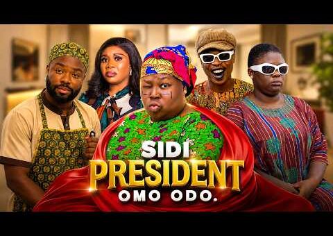 SIDI PRESIDENT OMO ODO – Latest Yoruba Movie 2026 Starring WUMI TORIOLA | ITELE | KEMI APESIN