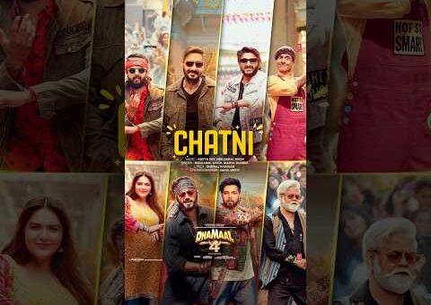 Dhamaal 4: CHATNI 😍🔥 | Ajay Devgn, Arshad,Ritiesh, Jaaved, Ravi Kishan | Neelkamal, Aditya,Mamta