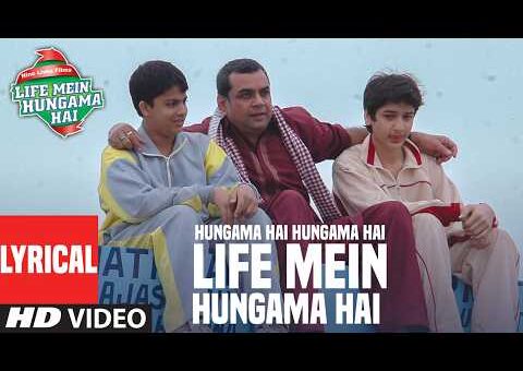 Hungama Hai Hungama Hai Life Mein (Lyrical) | Life Mein Hungama Hai Hungama Hai | Sonu Nigam