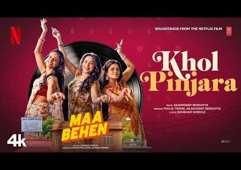 Maa Behen: Khol Pinjara | Madhuri Dixit, Triptii Dimri, Dharna | Akashdeep | @NetflixIndiaOfficial