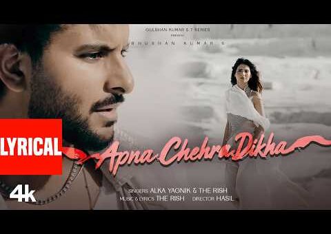 Apna Chehra Dikha (Lyrical Video): The Rish, Alka Yagnik | Aditi Sandhya Sharma | Bhushan Kumar