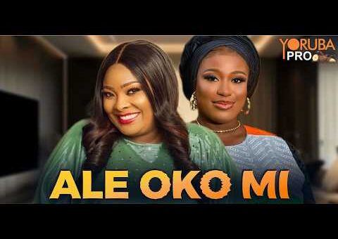 ALE OKO MI Latest Yoruba Movie 2026 | Damilola Oni | Ronke Odusanya | Kikelomo Ayoola