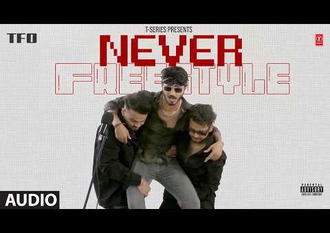 Never Freestyle (Full Audio): Thugs From Overseas | T-Series