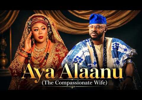AYA ALAANU – Latest Yoruba Movie 2026 Starring ODUNLADE ADEKOLA | WUNMI AJIBOYE