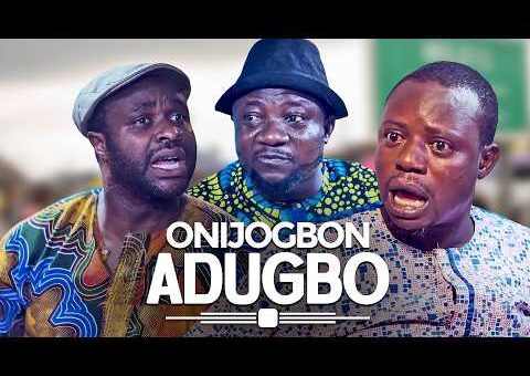 ONIJOGBON ADUGBO | LATEST NIGERIAN YORUBA FULL MOVIES 2026 | FEMI ADEBAYO, OLANIYI AFONJA, OKELE