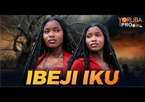 IBEJI IKU Latest Yoruba Movie 2026 | Fisayo Abebi | Ayo Olaiya | Temitope Aremu | Kemi Ariyo