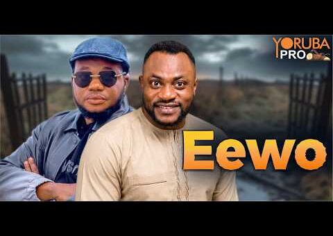 EEWO Latest Yoruba Movie 2026 | Odunlade Adekola | Ayo Olaiya | Portable | Kemi