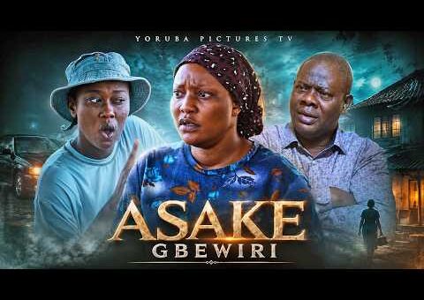 ASAKE GBEWIRI | LATEST NIGERIAN YORUBA FULL MOVIES 2026 | JULIET JATTO, YINKA QUADRI