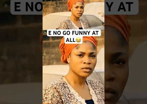 E NO GO FUNNY AT ALL😂 #movie #usa #us #usashorts #uk #canada #uae #yoruba #gbaradatv #viral #london