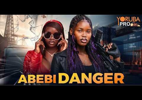 ABEBI DANGER Latest Yoruba Movie 2026 | Ayo Olaiya | Debby Shokoya | Jumoke Odetola | Racheal Adela