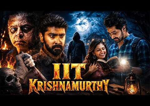 IIT Krishnamurthy Full Movie Hindi Dubbed | Mystery Thriller | South Indian Blockbuster