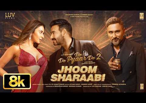 Jhoom Sharaabi – 8K Video | De De Pyaar De 2 | Ajay Devgn, Rakul Preet Singh | Yo Yo Honey Singh