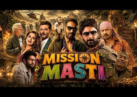 🔥 Mission Masti (2026) Full Movie HD | Ajay Devgn, Madhuri Dixit, Anil Kapoor & Arshad Warsi