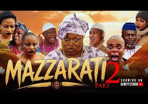 Mazzarati pt 2- Latest Yoruba Movie 2026 Drama | Kemity | Okele | Yinka Quadri | Regina Chukwu |