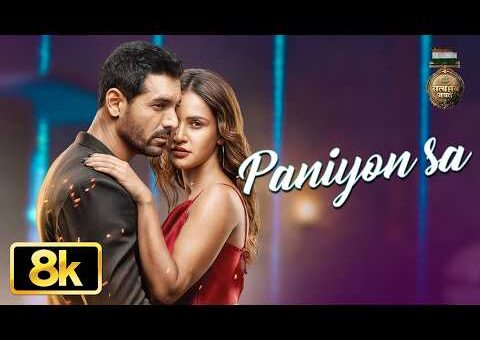 Paniyon Sa – 8K Video | Satyameva Jayate | John Abraham | Aisha Sharma | Tulsi Kumar | Atif Aslam