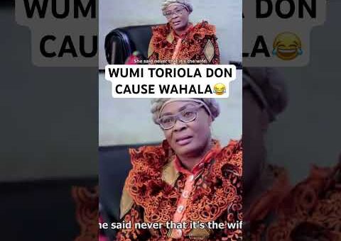 WUMI TORIOLA DON CAUSE WAHALA 😂 #movie #usa #us #uk #canada yoruba #gbaradatv #viral #usashorts