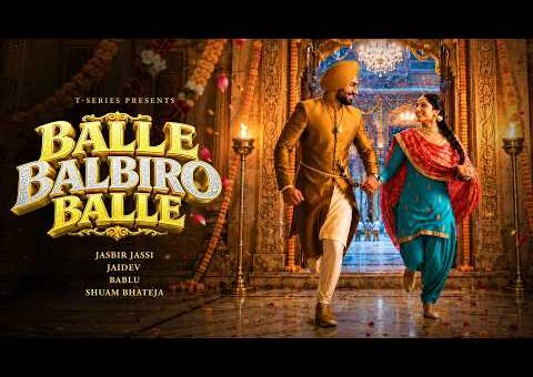 Balle Balbiro Balle (Video Song): Jasbir Jassi | Jaidev, Bablu | Shuam Bhateja | Latest Punjabi Song