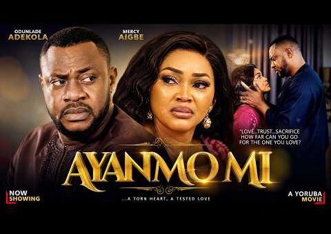 AYANMO MI- A Nigerian Yoruba Movie| Full Yoruba Movie Odunlade Adekola| Mide Fm Abiodun| Mercy Aigbe