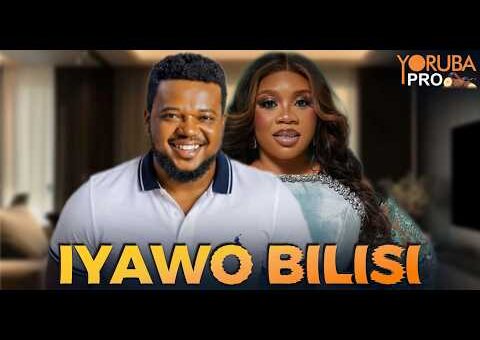IYAWO BILISI Latest Yoruba Movie 2026 | Ayo Olaiya | Fisayo Abebi | Yinka Solomon | Niyi Johnson