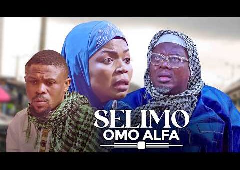 SELIMO OMO ALFA | LATEST NIGERIAN YORUBA FULL MOVIES 2026 | MUYIWA ADEMOLA