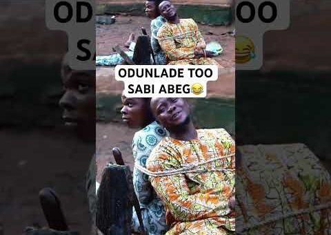 ODUNLADE TOO SABI ABEG😂 #movie #usa #us #usashorts #uk #canada #uae #yoruba #gbaradatv #viral