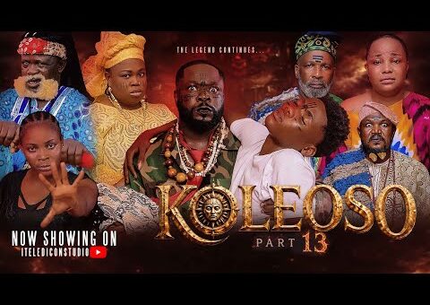 Koleoso pt 13 ( Season 3) Latest Yoruba Movie 2026 | Iteledicon | Kemity | Ogboluke | Yemi Solade