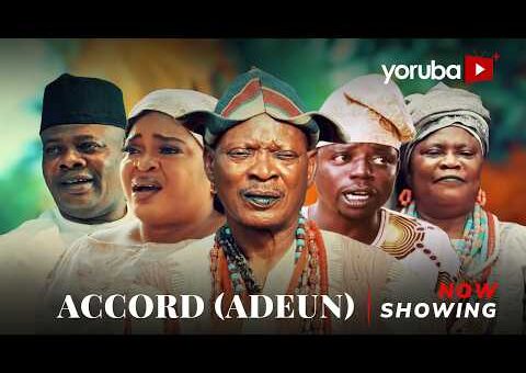 Accord (Adeun) Yoruba Movie 2026 Drama | Allwell Ademola, Jimmy Roland, Yinka Quadri, Ogboluke