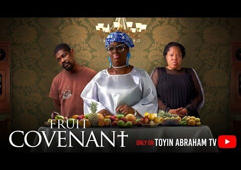 FRUIT COVENANT – Official Trailer (2026) | Toyin Abraham, Jumoke George, Olarotimi Fakunle