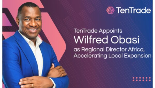 TenTrade appoints Wilfred Obasi as Regional Director Africa, accelerating local expansion