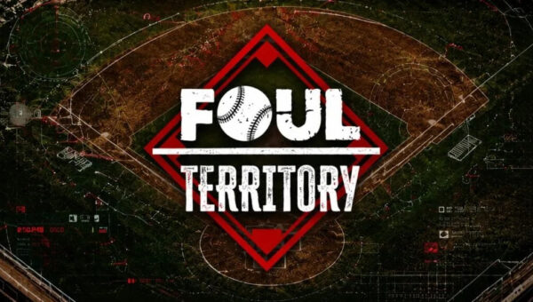 How the Foul Territory Network Is Leading a Baseball Media Revolution