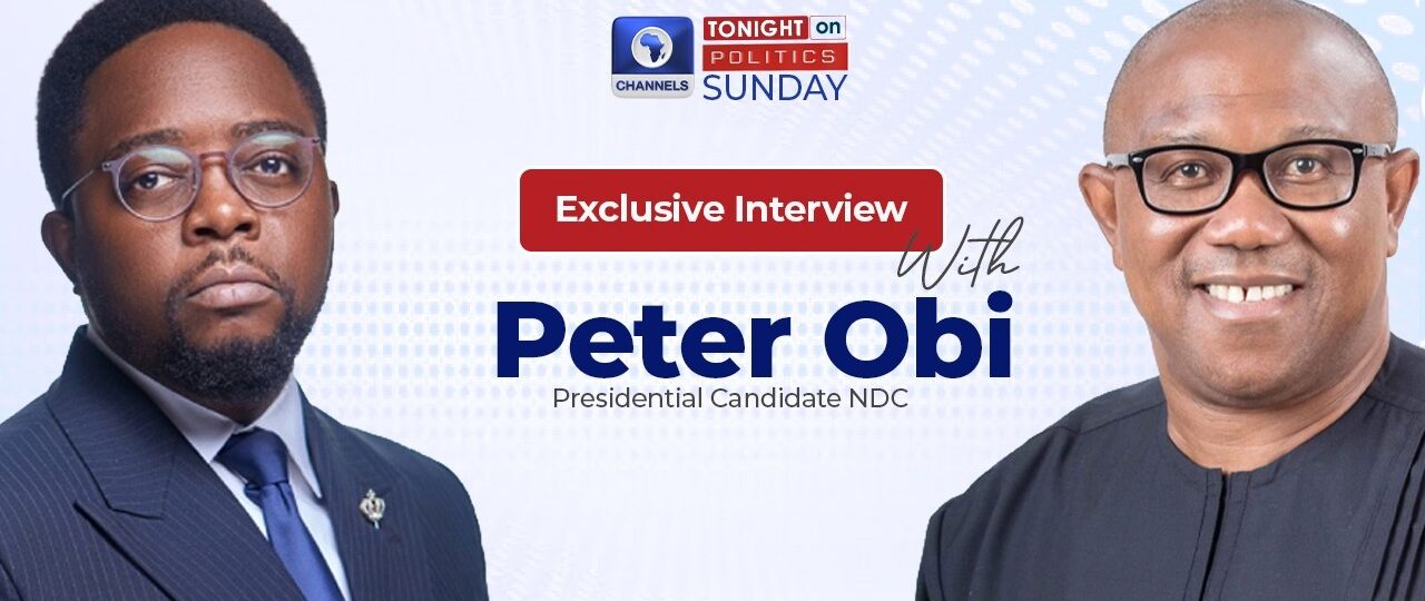 Exclusive Interview With Peter Obi On Sunday Politics (8:00pm)
