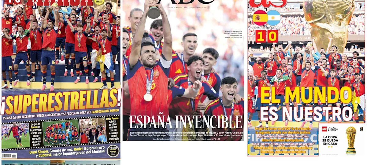 The world celebrates Spain! From invincible to superstars, front pages