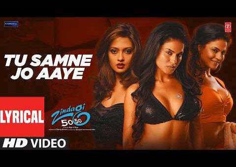 Tu Samne Jo Aaye (Lyrical) | Mika Singh | Shabbir Ahmed | Zindagi 50 50