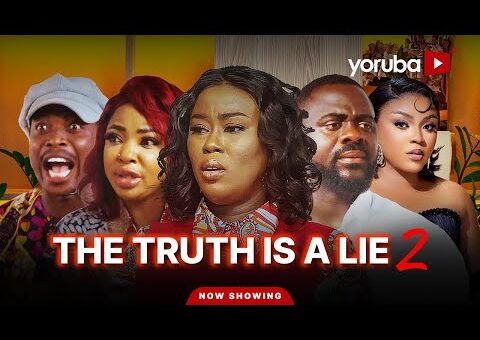 The Truth Is a Lie 2 Yoruba Movie 2026 Drama | Tunde Aderinoye, Juliet Jatto, Oyindamola Sanni, Apa