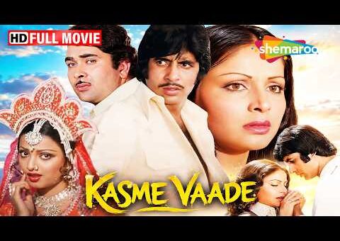 Kasme Vaade Full Movie | Amitabh Bachchan, Raakhee, Randhir Kapoor & Neetu Singh