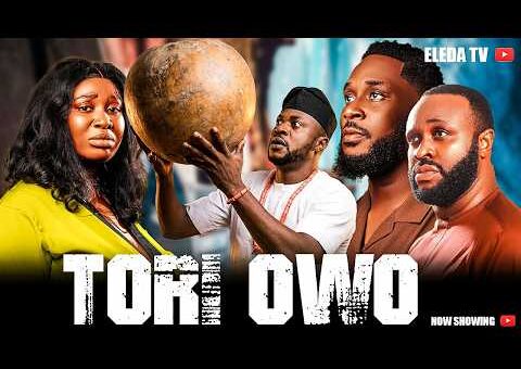 TORI OWO – Latest Yoruba Movie 2026 Drama; Bolaji Amusan, Odunlade Adekola, Fausat Balogun