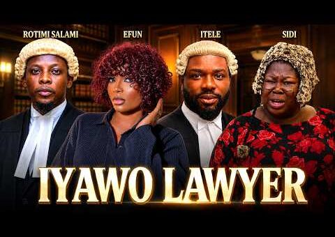 IYAWO LAWYER – Latest Yoruba Movie 2026 Starring ROTIMI SALAMI | EFUN | KEMI APESIN (SIDI) | ITELE