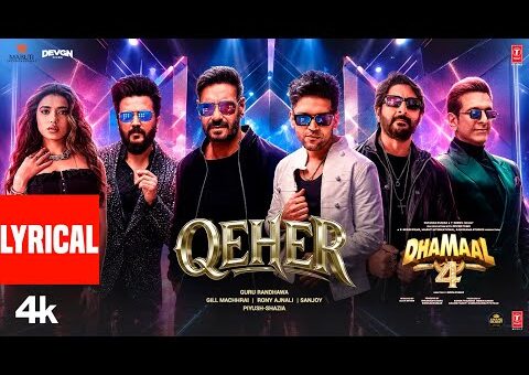 Dhamaal 4: Qeher (Lyrical) | Guru Randhawa | Ajay Devgn, Arshad W, Ritiesh D, Jaaved J, Ketika S