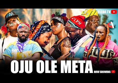 OJU OLE META – Latest Yoruba Movie 2026 Drama; Peju Ogunmola, Saheed Balogun, Ladi Folarin