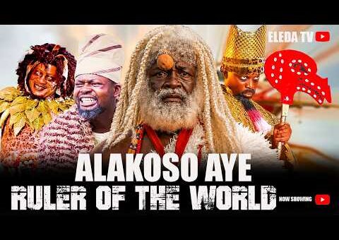 ALAKOSO AYE – Latest Yoruba Movie 2026 Drama; Dele Odule, Yinka Quadri, Fausat Balogun
