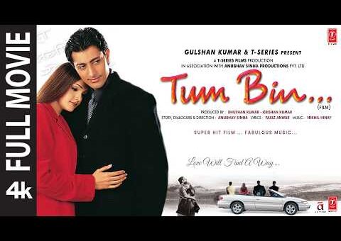Tum Bin (4K Full Movie) Priyanshu Chatterjee, Sandali Sinha, Himanshu Malik, Raqesh Bapa| Bhushan K