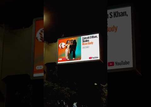“Move Body”😍🔥 on YouTube Music DOOH | Zahrah S Khan, Skales, Sanjoy