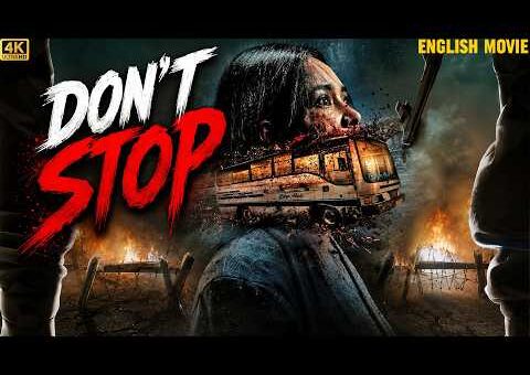 DON’T STOP (4k UHD) Full Horror Thriller Movie | Hollywood Free English Movie | A Dangerous Bus Ride