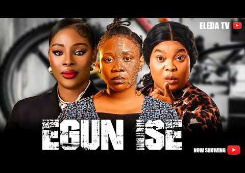 EGUN ISE – Latest Yoruba Movie 2026 Drama; Oyetola Oyeyemi Elemosho, Ojo Emmanuel Ayodele