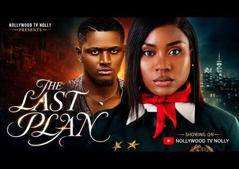 The Last Plan | Emeka Eze, Kiera | Full 2026 Latest New Nigerian Movie