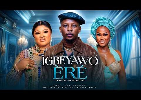 IGBEYAWO ERE – Latest Yoruba Movie 2026 Starring BUKUNMI OLUWASHINA |JULIET JATTO | SOLIU GBOLAGADE