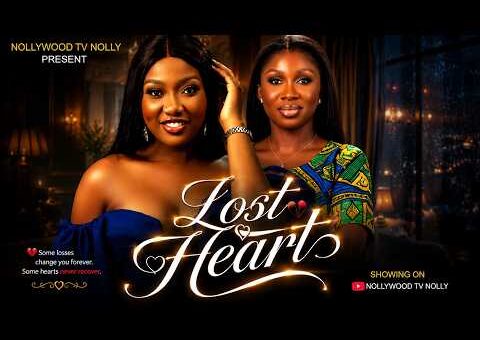 Lost Heart | Chinenye Nnebe, Sonia Uche | Full 2026 Latest New Nigerian Movie