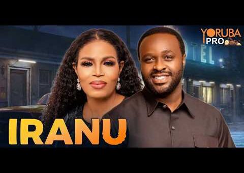 IRANU Latest Yoruba Movie 2026 | Femi Adebayo | Itele | Mobimpe |Lola Idije |Peju Johnso