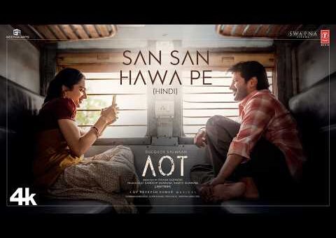 San San Hawa Pe – Lyrical Video | AOT | Dulquer Salmaan | Satvika | GV Prakash | Pavan Sadineni
