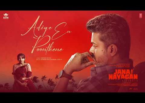 Jana Nayagan – Adiye En Poonthene Lyrical | Hon’ble CM Vijay | Pooja Hegde | H Vinoth | Anirudh| KVN